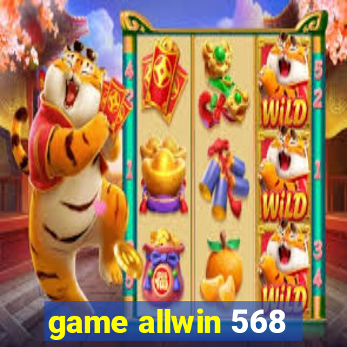 game allwin 568